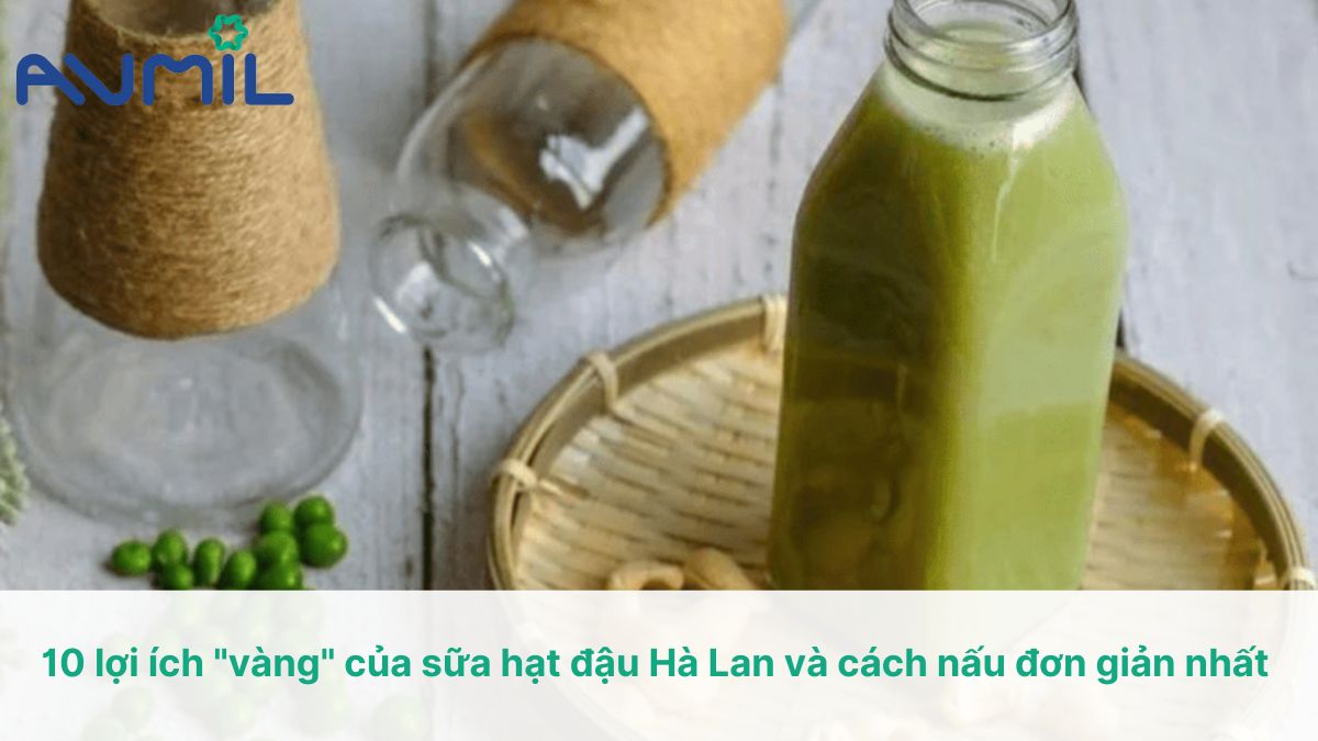 sữa hạt đậu hà lan